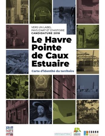 Dossier de candidature - Le Havre Point de Caux Estuaire - Carte d'identité du territoire