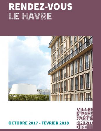 Rendez-vous du patrimoine - Le Havre - Octobre 2017 à février 2018