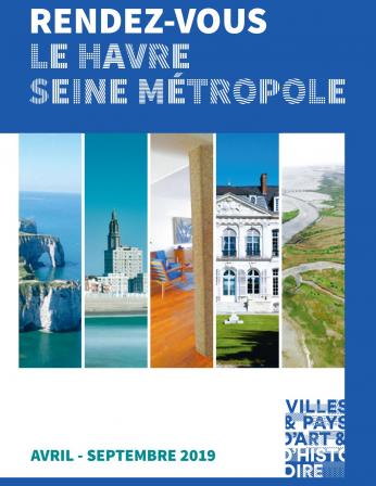 Rendez-vous du patrimoine - Le Havre Seine Métropole - Avril à septembre 2019