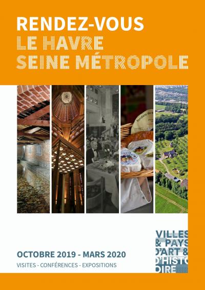 Rendez-vous du patrimoine - Le Havre Seine Métropole - Octobre 2019 à mars 2020