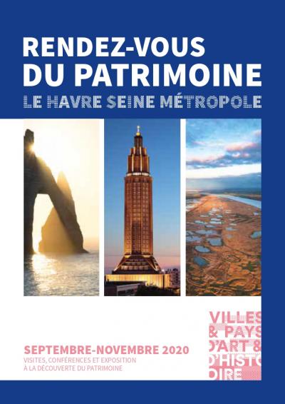 Rendez-vous du patrimoine - Le Havre Seine Métropole - Septembre à novembre 2020