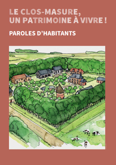 LE CLOS-MASURE, UN PATRIMOINE À VIVRE ! PAROLES D’HABITANTS